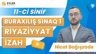 ✅❗️👉🏻29 SENTYABR BURAXILIŞ SINAQ 1 RİYAZİYYAT İZAH 11Cİ SİNİFNİCAT BAĞIŞZADƏ [upl. by Gunning]