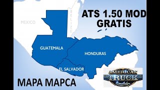 ATS 150  Descarga Combo Mapas Mapca De Honduras Guatemala Y El Salvador Gratis  5 Estrellas [upl. by Avron]