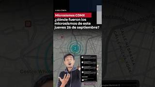 Se reportan microsismos en la CDMX este jueves 26 de septiembre [upl. by Hoashis409]