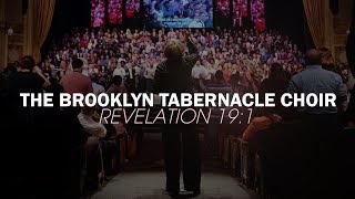 Revelation 191  The Brooklyn Tabernacle Choir [upl. by Ahsilif]