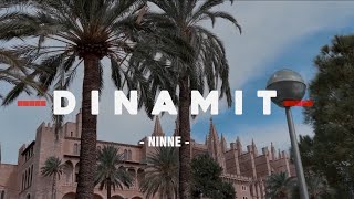 NINNE  Dinamit Official Video [upl. by Esyle278]