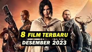 Rekomendasi 8 Film Terbaru Akhir Tahun 2023 I Tayang Desember 2023 [upl. by Topper]