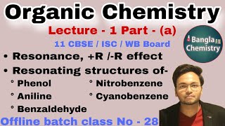 Organic Chemistry Class 11  a  Resonance Resonating structure of Phenol Aniline Nitro benzene [upl. by Jaymee32]