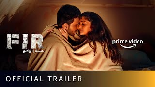 FIR  Official Trailer  Vishnu Vishal Gautham Vasudev Menon Manjima Mohan  Amazon Prime Video [upl. by Ecnedurp982]