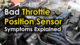 Bad Throttle Position Sensor  Symptoms Explained  Signs of failing throttle position sensor TPS [upl. by Annaerdna]