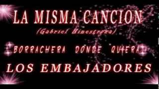 LA MISMA CANCION LOS EMBAJADORES VALLENATGOSmp4 [upl. by Yliah]