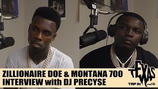 Zillionaire Doe and Montana 700  Interview  TEXAS TAP IN [upl. by Seko]