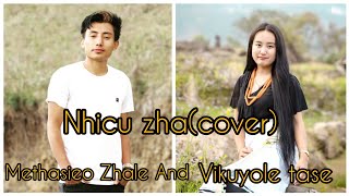 Nhicu zhacover byMethasieo Zhale and Vikuyole Tase [upl. by Nisa]