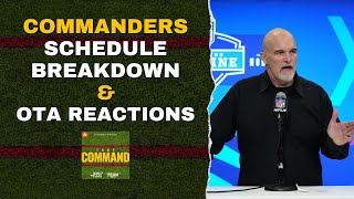 Commanders Full Schedule Breakdown amp OTA Reactions  Take Command [upl. by Acinnej]