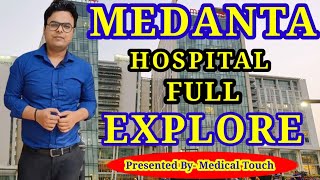 Medanta Hospital Full ExploreHospital Explore Video1 [upl. by Rehptsirhc]