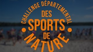 Challenge des sports de nature 2017 [upl. by Bigford]