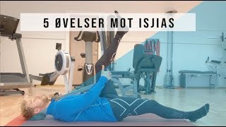 5 Øvelser mot Isjias og Isjialgi [upl. by Dailey637]