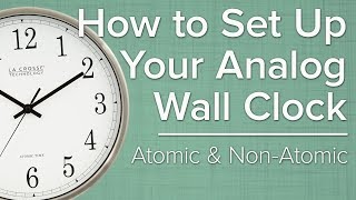 How To Set Up Your Analog Atomic Wall Clock [upl. by Adnawuj]