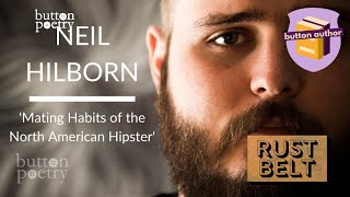 Neil Hilborn  Mating Habits of the North American Hipster [upl. by Keiko]