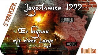 Jugoslawien 1999  Es begann mit einer Lüge [upl. by Hartmann]