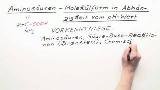 Aminosäuren  Molekülform in Abhängigkeit vom pHWert  Chemie  Organische Chemie [upl. by Vasya491]