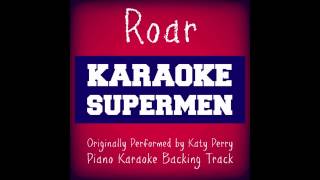 Roar  Katy Perry Piano Karaoke Backing Track [upl. by Oakie942]