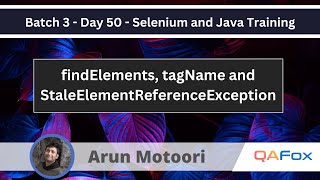 findElements StaleElementReferenceException and tagName Selenium Java Training 50 [upl. by Amadus196]