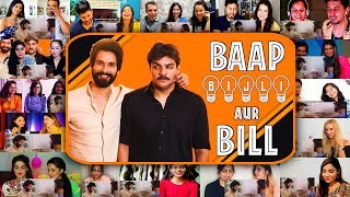 Baap Bijli Aur Bill Ft Shahid Kapoor  Ashish Chanchlani  Mix Mashup Reaction [upl. by Bentley858]