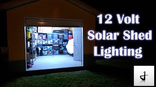 DIY Solar Shed Lighting Affordable LED Setup [upl. by Einnig]