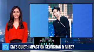 Billboard Calls Out SM Entertainment Over RIIZEs Seunghan Hiatus  What’s Nextkpopbtsyoutube [upl. by Leighton]