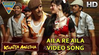 quotAila Re Ailaquot Full Song Khatta Meetha [upl. by Charleton]