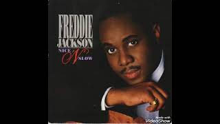 Freddie Jackson  Nice N Slow Extended Version [upl. by Ranique186]