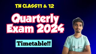 11th amp 12th Quarterly Exam 2024 Time tableOfficialOnly 10 days left😱 [upl. by Sisile]