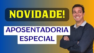 NOVIDADE NA APOSENTADORIA ESPECIAL Desistência de recurso no STF vai BENEFICIAR TRABALHADORES [upl. by Ezzo]