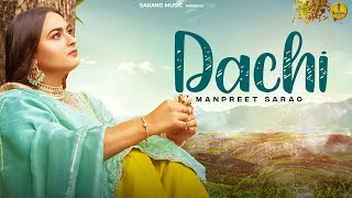 DACHI COVER BY MANPREET SARAO  NEW PUNJABI SONGS 2023  SURINDER KAUR  LATEST PUNJABI SONGS 2O23 [upl. by Oknuj]