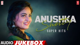 Anushka Shetty Super Telugu Hits Jukebox  HappyBirthdayAnushka  Telugu Hits [upl. by Airdnekal204]