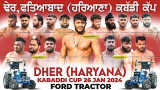 🔴Live Dher Fatehabad Haryana Kabaddi Tournament 26 Jan 2024 [upl. by Dennet400]