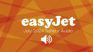 easyJet Safety Demonstration July 2024 [upl. by Airdnahs]