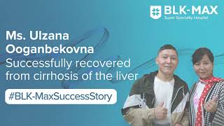 Liver Transplant Surgery  Patient Success Story  BLKMax Super Speciality Hospital [upl. by Earb]