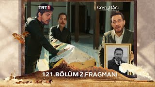 Gönül Dağı 121 Bölüm 2 Fragmanı [upl. by Alliber627]