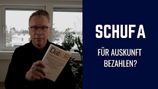 Muss ich für die SchufaAuskunft bezahlen [upl. by Ycinuq]