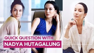 Quick Question with Nadya Hutagalung [upl. by Wilone]