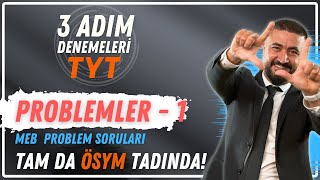 İşte Bu ÖSYM Bu Problemleri Sevdi  Problemler 1 MEB 3 Adım TYT Deneme Soru Çözümleri [upl. by Einnaj657]