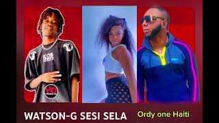 WATSONG SESI SELA ORDY ONE M’KWÈ NAN OU VIDEO COMING SOON [upl. by Coulombe165]