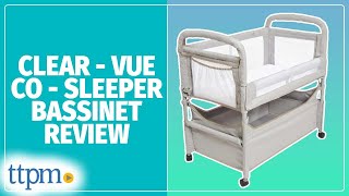 ClearVue CoSleeper Bassinet from Arms Reach Review [upl. by Milman]