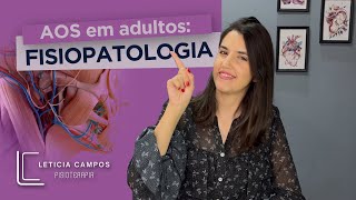 Fisiopatologia da Apneia Obstrutiva do Sono  AOS [upl. by Etnohs726]