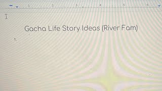 I need Gacha life story ideas… [upl. by Samoht]