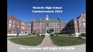 Westerly High School Commencement 2024 [upl. by Vogele410]