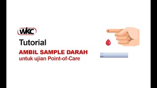 Ambil Sample Darah dengan Cara Betul untuk Ujian Diagnostik  PointofCare Testing POCT [upl. by Havstad]