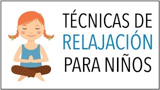 MINDFULNESS Técnicas de Relajación para Niños [upl. by Simson]