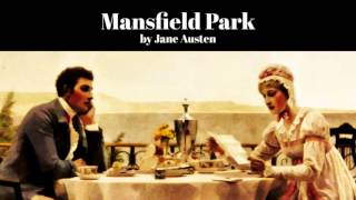 Mansfield Park by Jane Austen [upl. by Formenti]