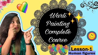 Warli Painting Course For Beginners  Lesson1 How to draw Warli Art [upl. by Ringo724]