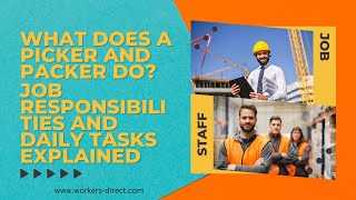 What Does a Picker and Packer Do Job Responsibilities and Daily Tasks Explained [upl. by Rizzo931]