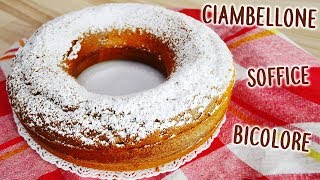 CIAMBELLONE SOFFICE BICOLORE Ricetta Facile  Il Paradiso Delle Tentazioni [upl. by Notsob]