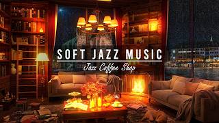 4K Coffee Shop Jazz Rain Night  Relaxing Jazz Music for Work amp Sleep  Soft Jazz Music [upl. by Alleusnoc]